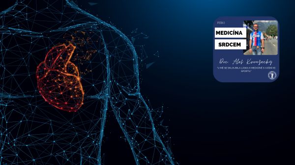 Podcast Medicína srdcem: Jak pomáhá pohybová medicína