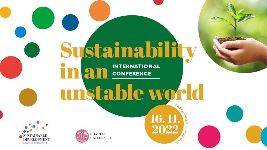 Udržitelnost v nestabilním světě jako téma konference na UK